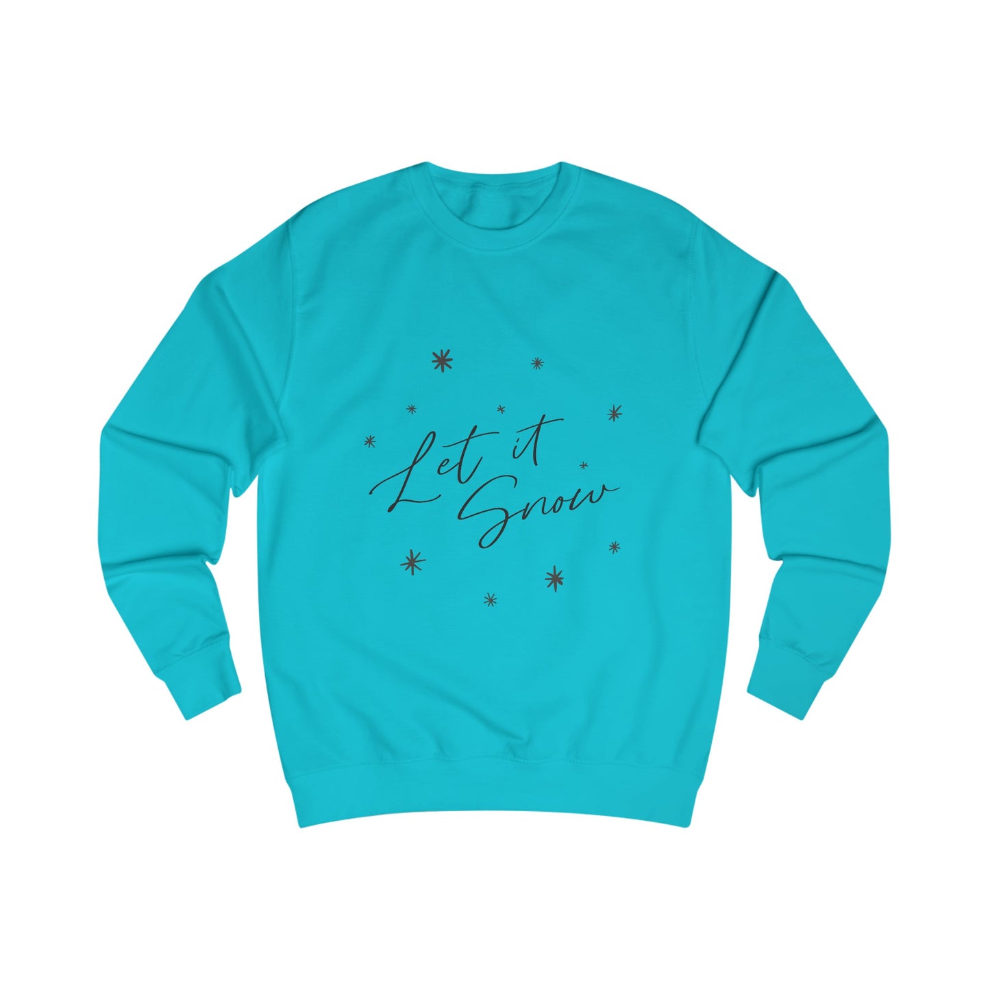 Let It Snow - Christmas Sweatshirt