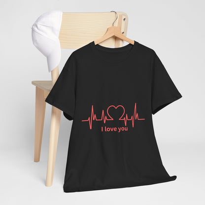 I Love You Heart Beat Unisex Tee