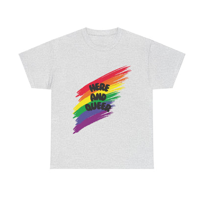 Unisex Heavy Cotton Tee - Here And Queer