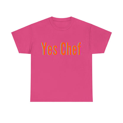 Yes Chef - Unapologetically You Collection Unisex Heavy Cotton Tee