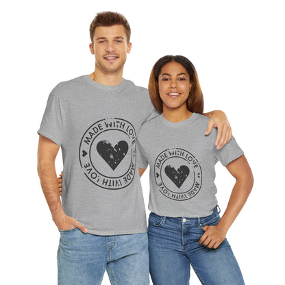 Made With Love - Unisex Heavy Cotton Tee