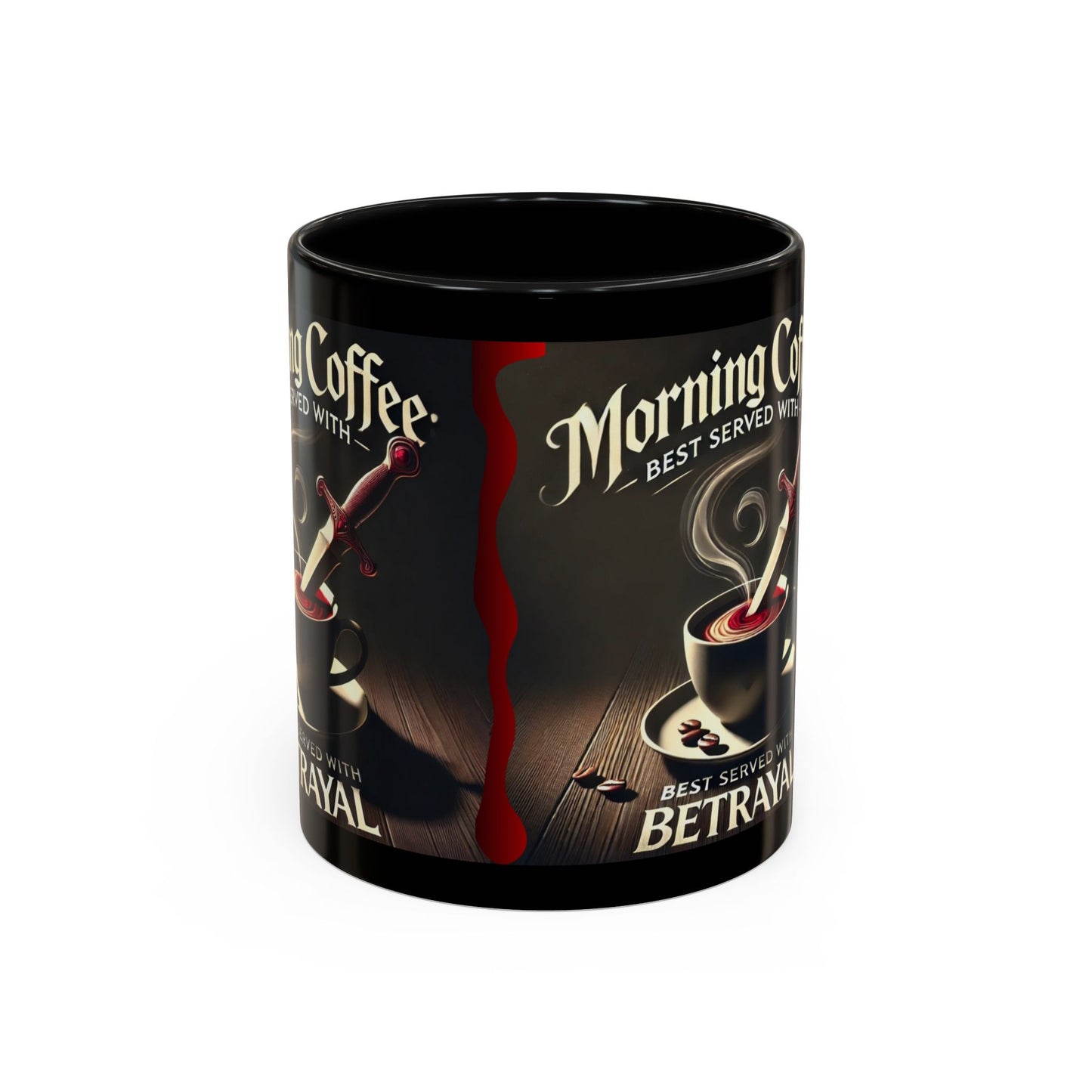 Unapologetically Faithful - Morning Coffee best served with betrayal Mug