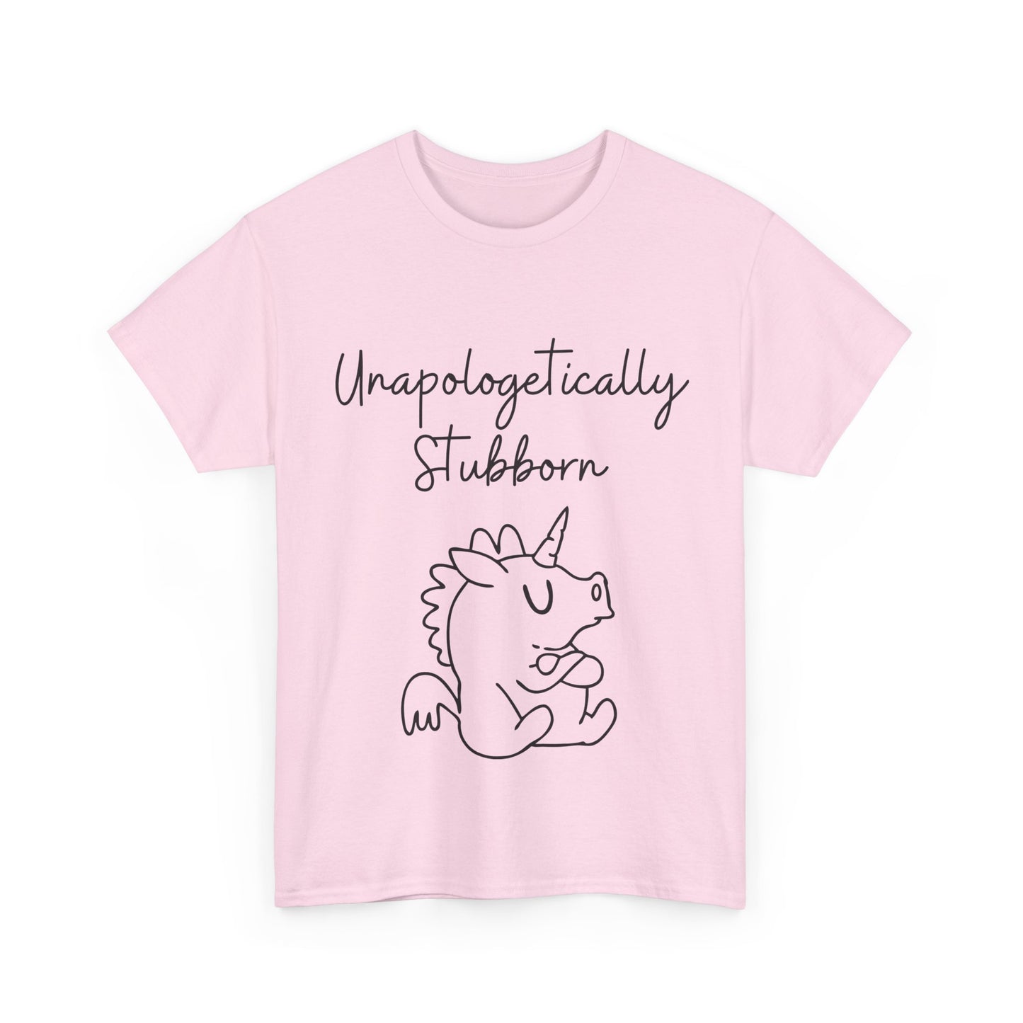 Unapologetically Stubborn - Unisex Heavy Cotton Tee