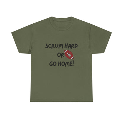 Unisex Heavy Cotton Tee - Scrum Hard Or Go Home