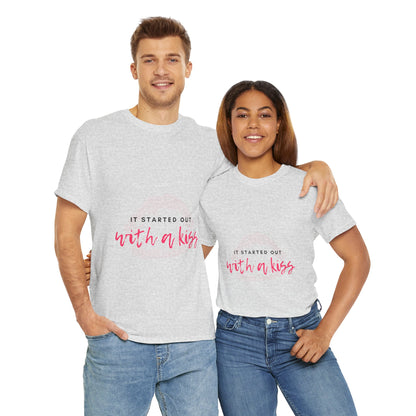 it-started-out-with-a-kiss-unisex-heavy-cotton-tee