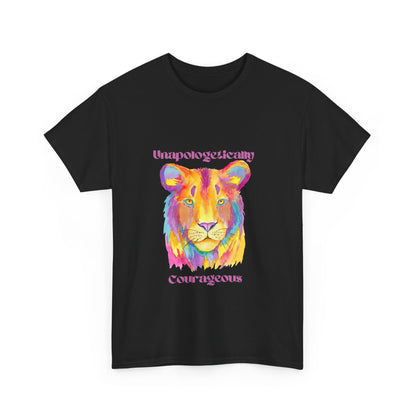 Unapologetically Courageous Lioness Unisex Tee