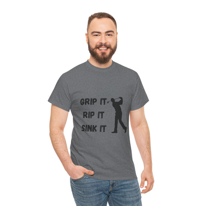 Unisex Heavy Cotton Tee - Grip It, Rip It, Sink It Man