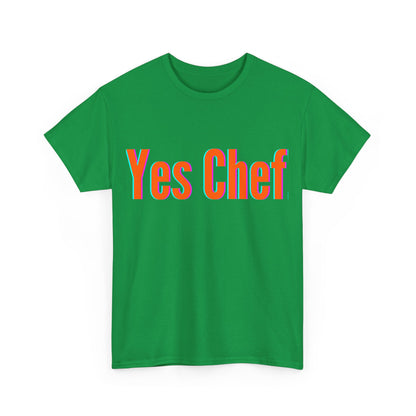 Yes Chef - Unapologetically You Collection Unisex Heavy Cotton Tee