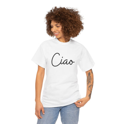 "Ciao" (Italian Greetings) Unisex Heavy Cotton Tee