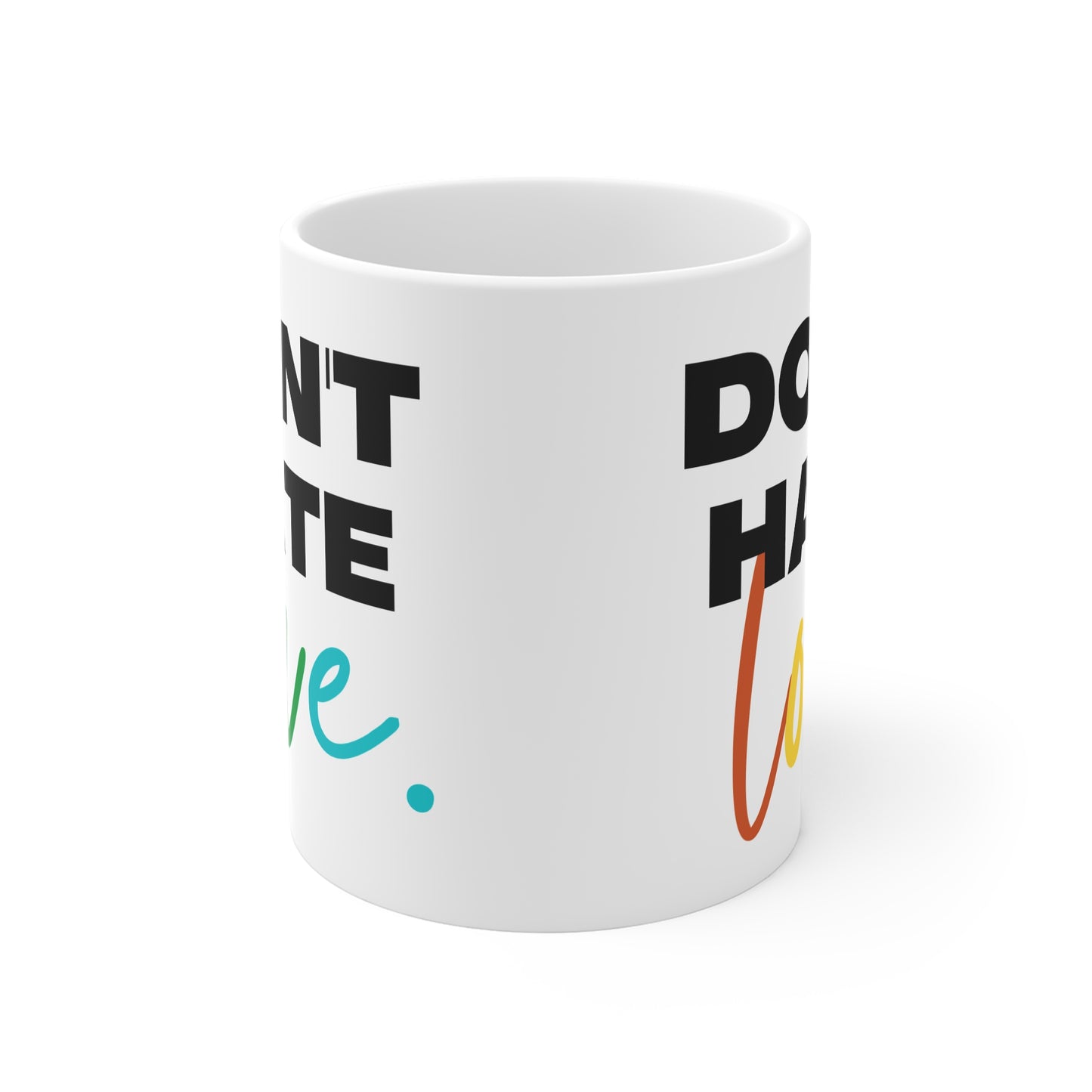 11oz-white-mug-dont-hate-love