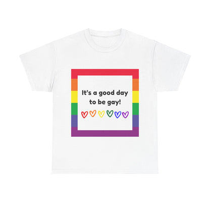 Unisex Heavy Cotton Tee - Good Day To Be Gay