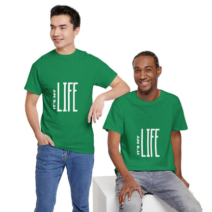 its-my-life-unisex-heavy-cotton-tee