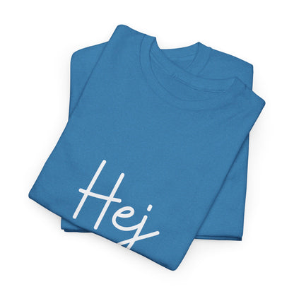 "Hej" & "Farvel" (Danish Greetings) Unisex Heavy Cotton Tee