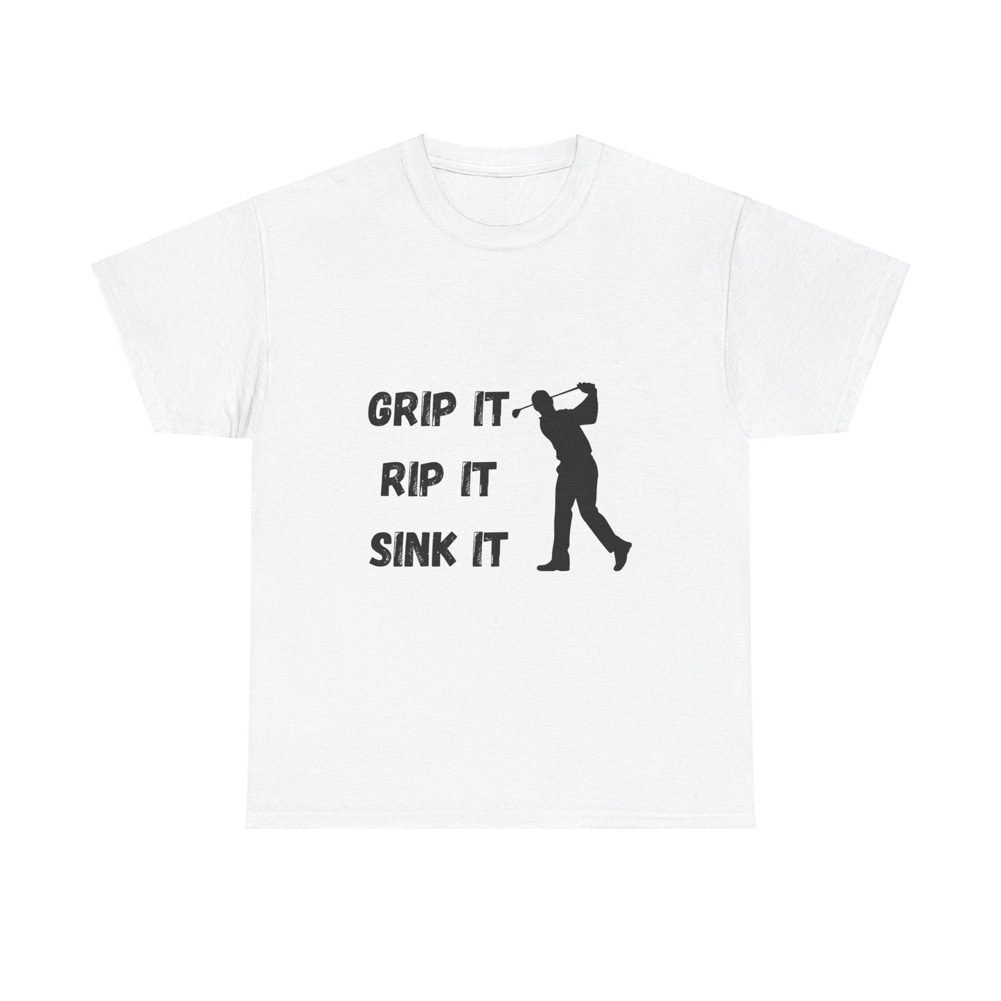 Unisex Heavy Cotton Tee - Grip It, Rip It, Sink It Man