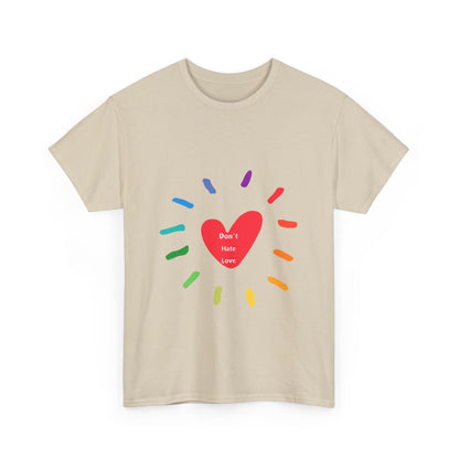 Unisex Heavy Cotton Tee - Don't Hate Love