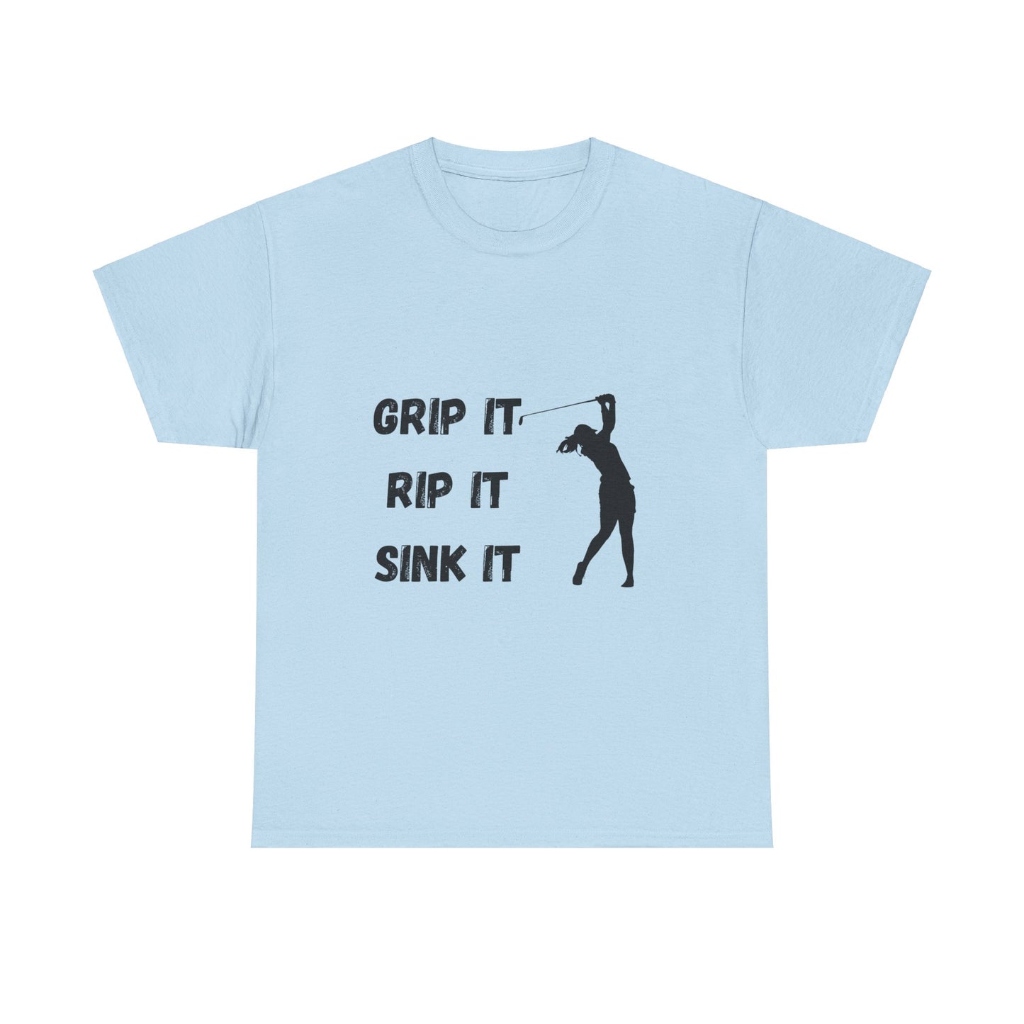 Unisex Heavy Cotton Tee - Grip It, Rip It, Sink It Woman