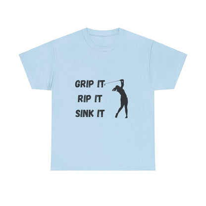 Unisex Heavy Cotton Tee - Grip It, Rip It, Sink It Woman