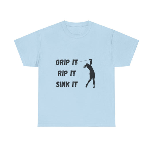 Unisex Heavy Cotton Tee - Grip It, Rip It, Sink It Woman