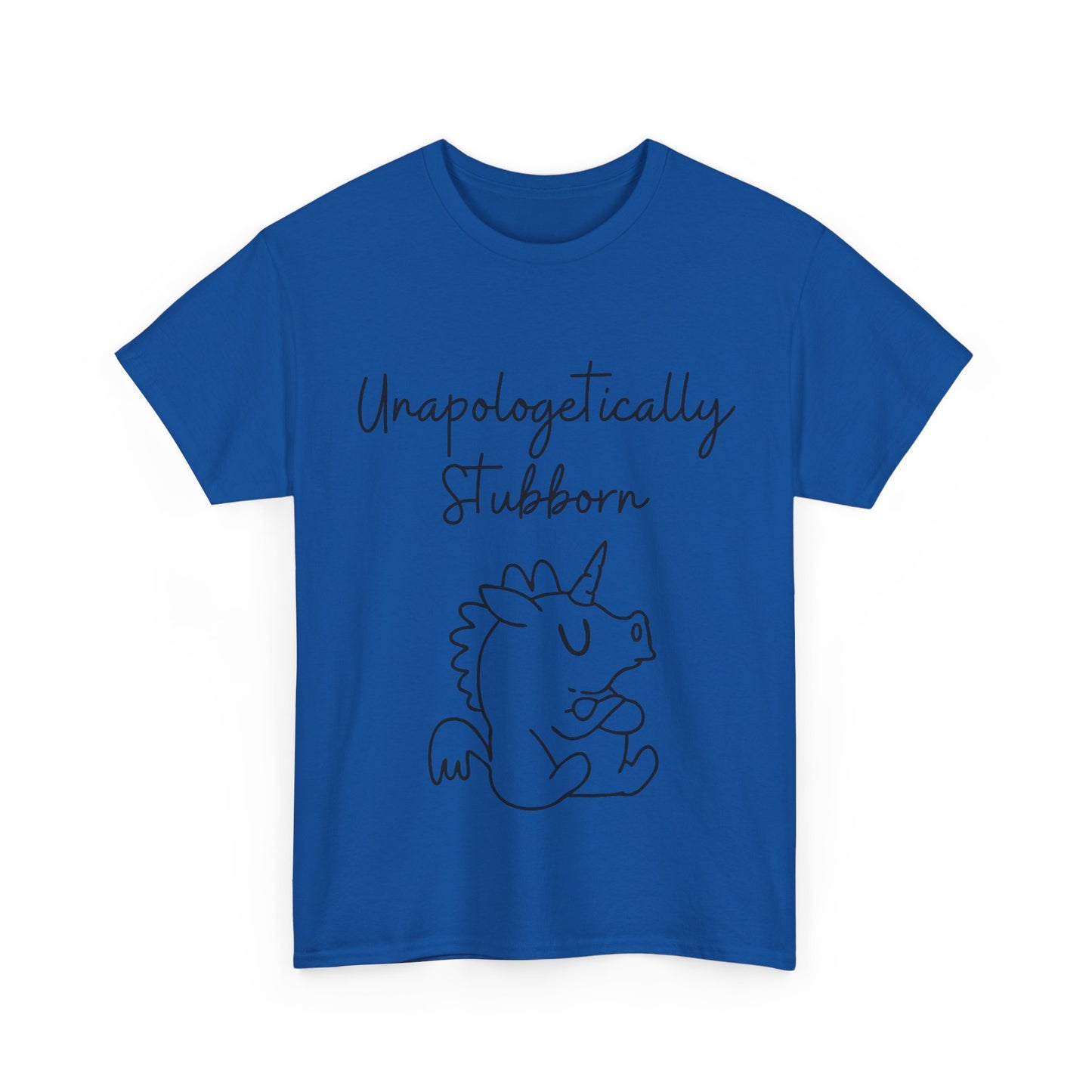 Unapologetically Stubborn - Unisex Heavy Cotton Tee