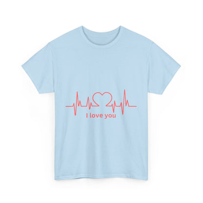 I Love You Heart Beat Unisex Tee