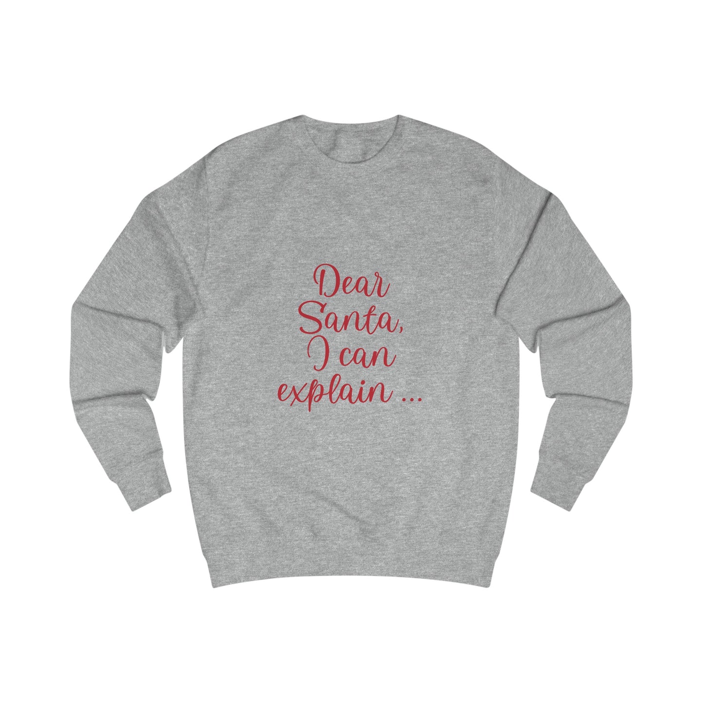 Dear Santa - Unisex Sweatshirt