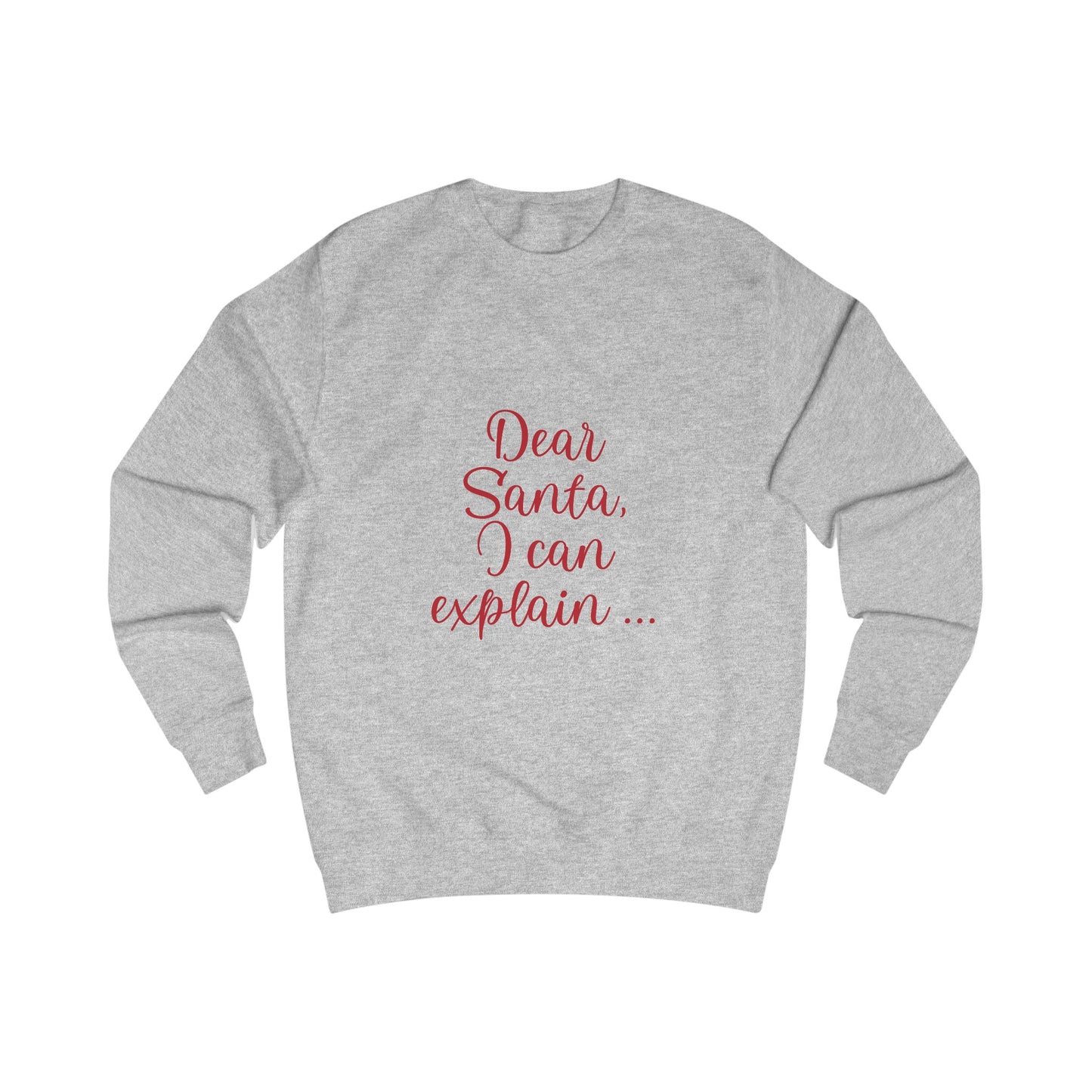 Dear Santa - Unisex Sweatshirt