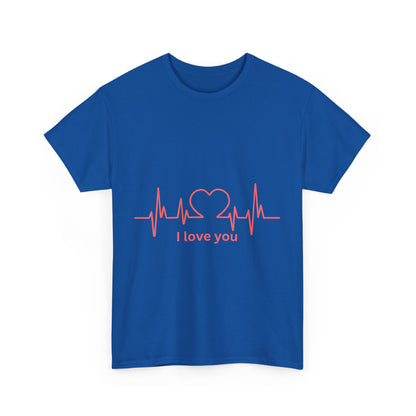 I Love You Heart Beat Unisex Tee