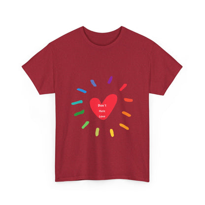 Unisex Heavy Cotton Tee - Don't Hate Love