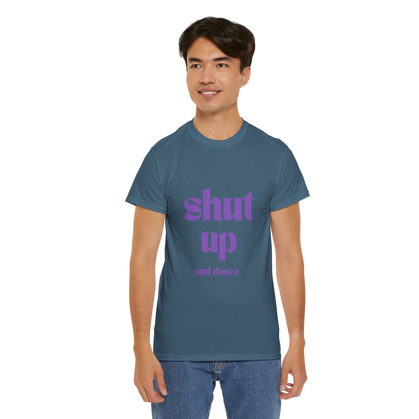 Shut Up And Dance - Unisex Heavy Cotton Tee