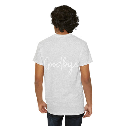 "Hello" & "Goodbye" (English Greetings) Unisex Heavy Cotton Tee