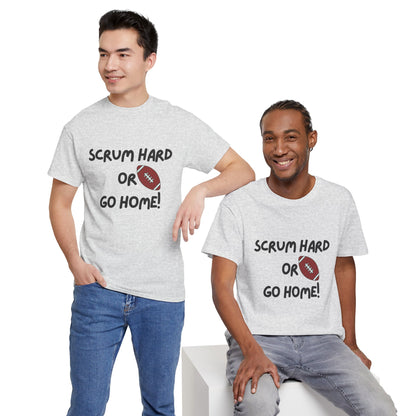 Unisex Heavy Cotton Tee - Scrum Hard Or Go Home