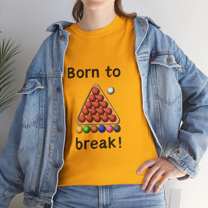 Unisex Heavy Cotton Tee - Born To Break