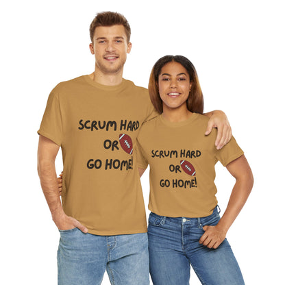 Unisex Heavy Cotton Tee - Scrum Hard Or Go Home