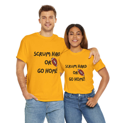 Unisex Heavy Cotton Tee - Scrum Hard Or Go Home