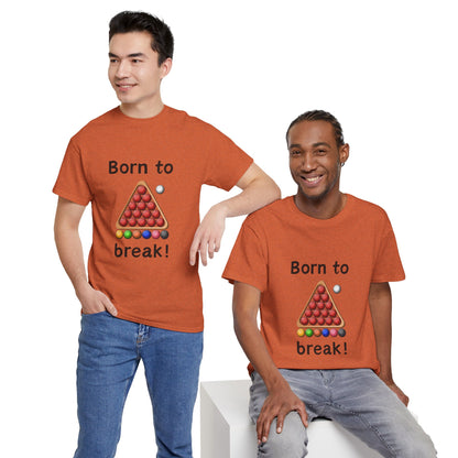 Unisex Heavy Cotton Tee - Born To Break