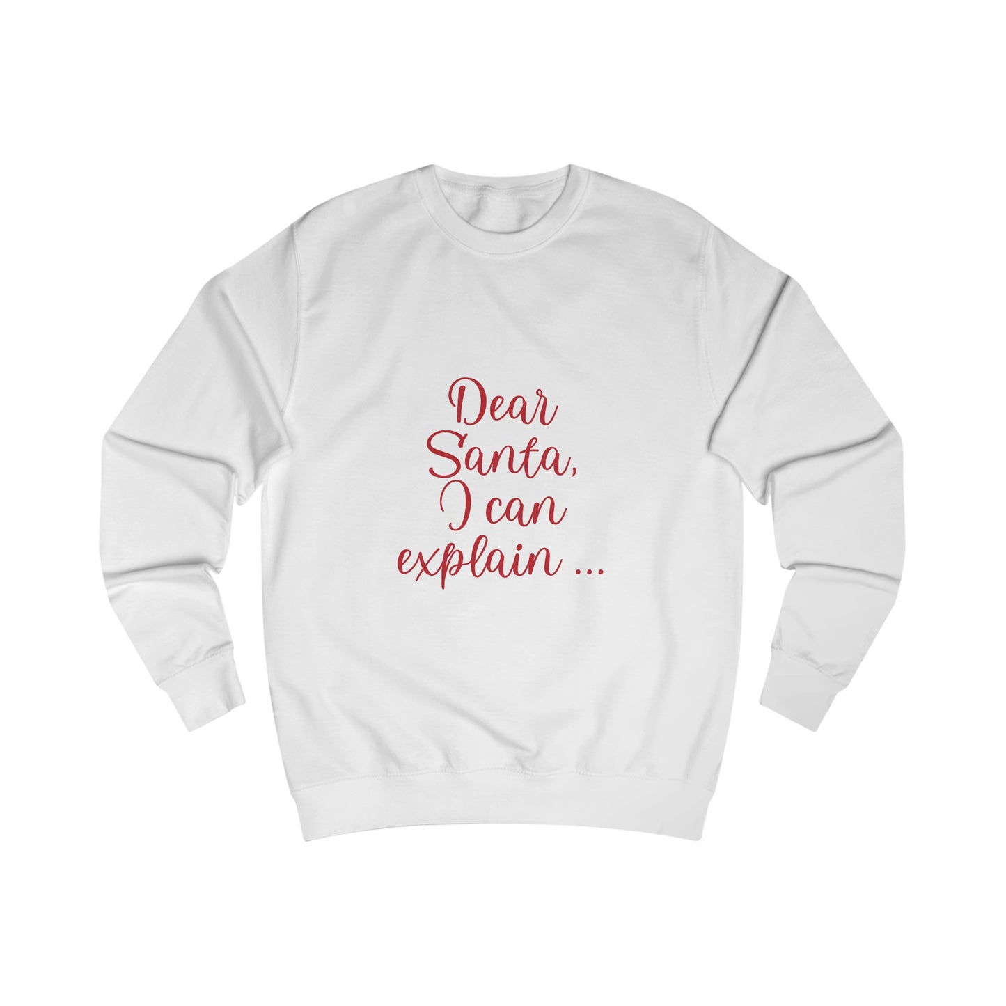 Dear Santa - Unisex Sweatshirt