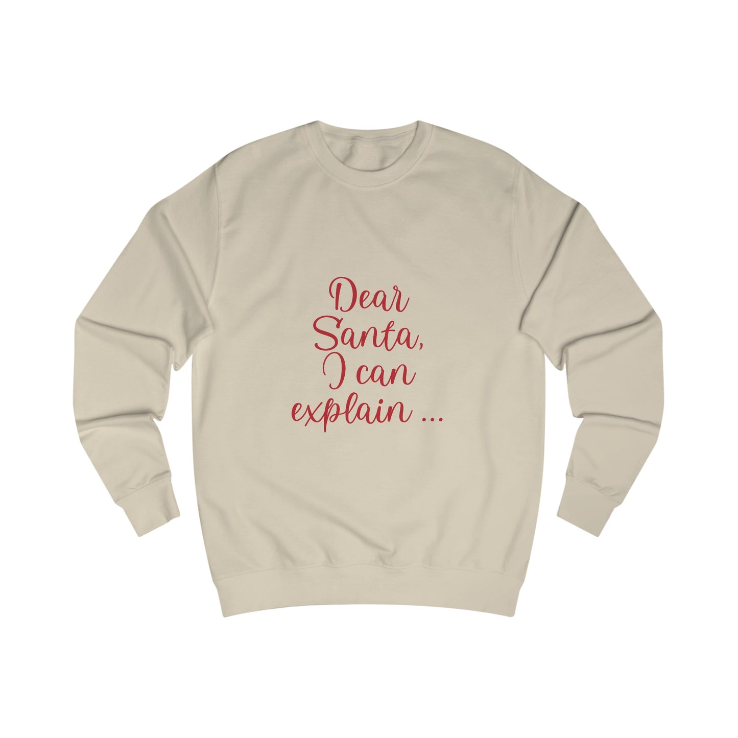 Dear Santa - Unisex Sweatshirt