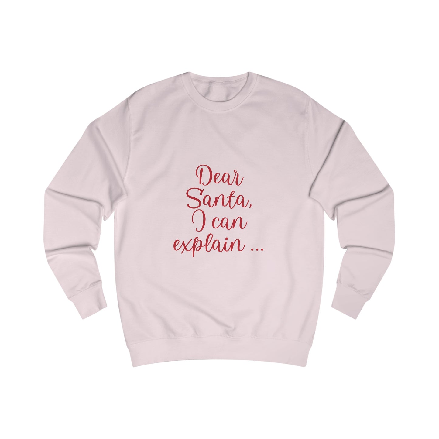 Dear Santa - Unisex Sweatshirt