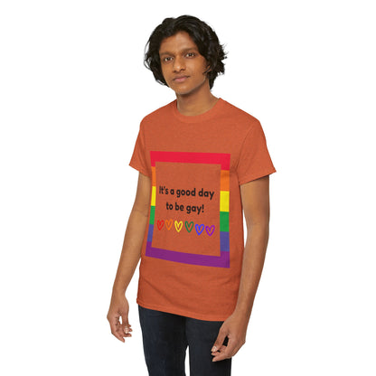 Unisex Heavy Cotton Tee - Good Day To Be Gay