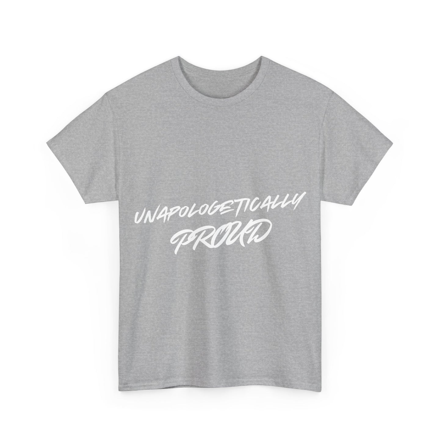 Unapologetically Proud 1 - Unisex Heavy Cotton Tee