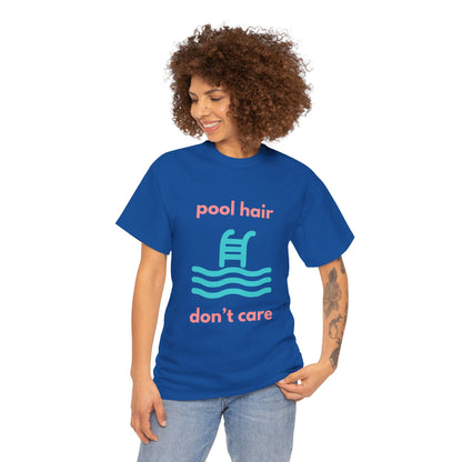 Unisex Heavy Cotton Tee - Pool Hair, Don't Care