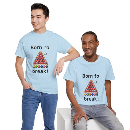 Unisex Heavy Cotton Tee - Born To Break