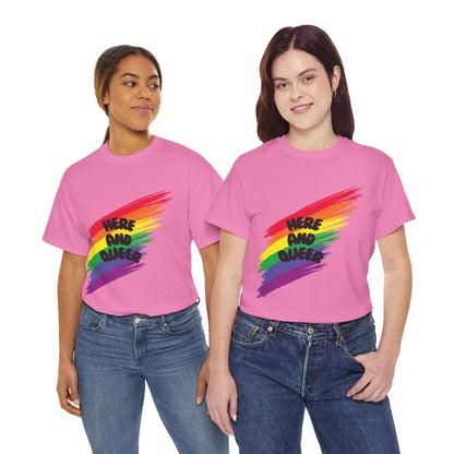 Unisex Heavy Cotton Tee - Here And Queer