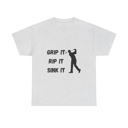 Unisex Heavy Cotton Tee - Grip It, Rip It, Sink It Man