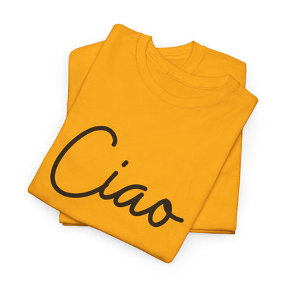 "Ciao" (Italian Greetings) Unisex Heavy Cotton Tee