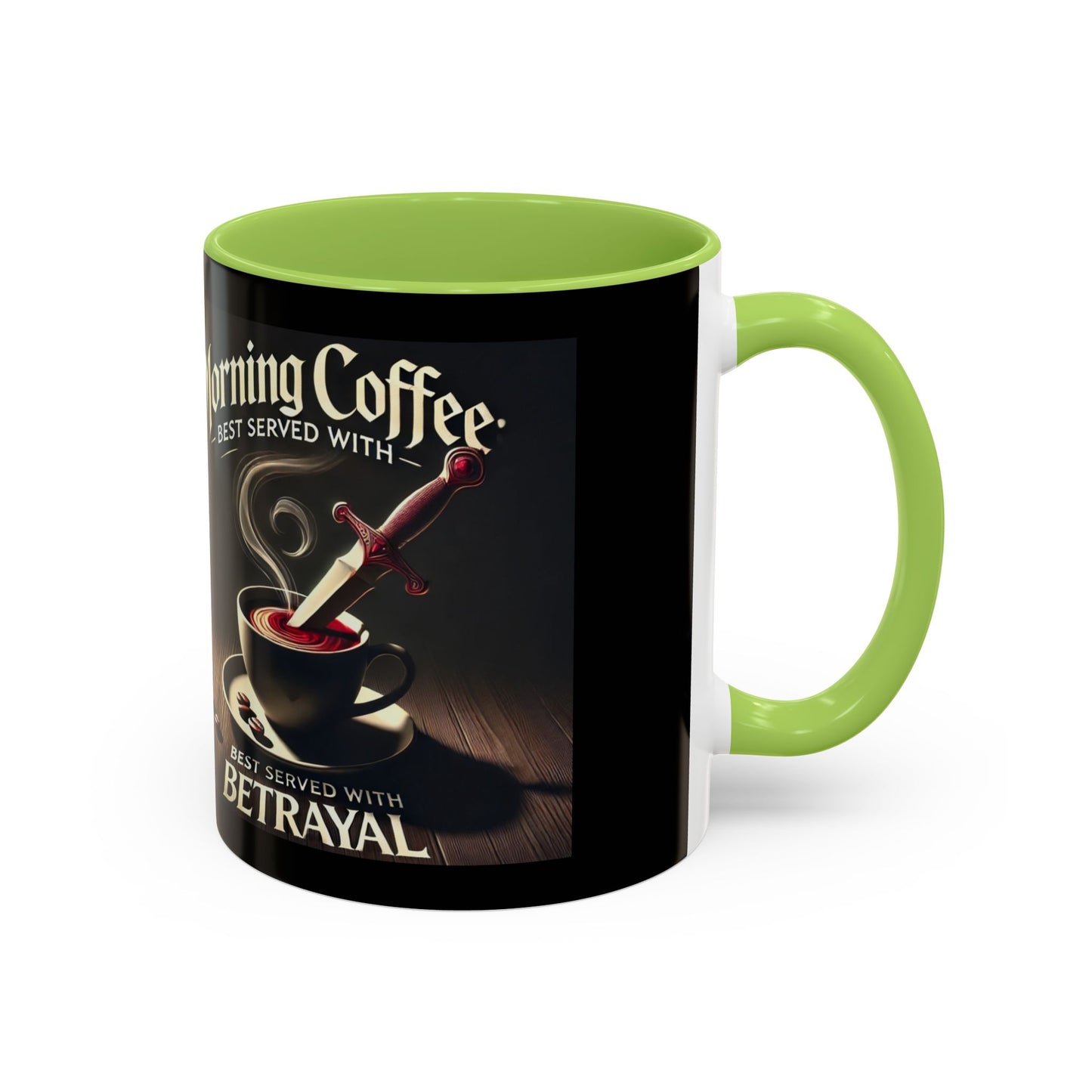 Unapologetically Faithful - Morning Coffee best served with betrayal Mug