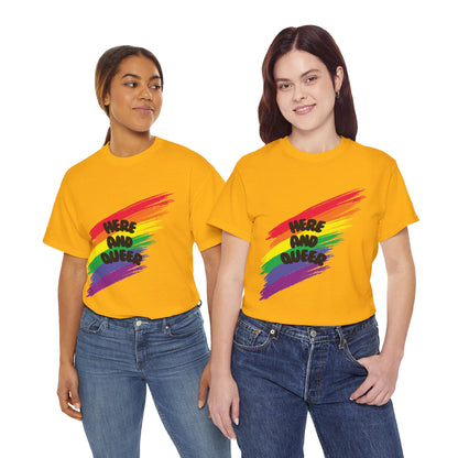 Unisex Heavy Cotton Tee - Here And Queer