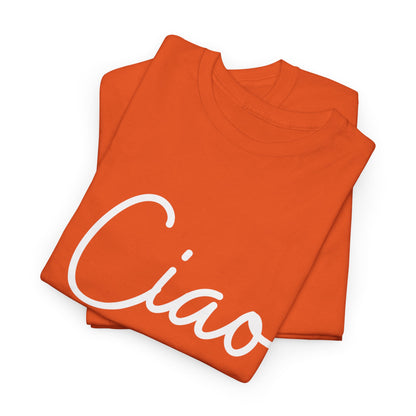 "Ciao" & "Arrivederci" (Italian Greetings) Unisex Heavy Cotton Tee