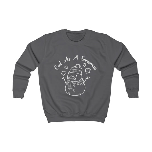 Cool As A Snowman - Kids Sweatshirt