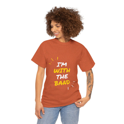 im-with-the-band-unisex-heavy-cotton-tee